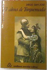 El alma de Torquemada | 73334 | Diego San Jose
