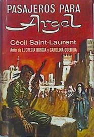 Pasajeros Para Argel | 44660 | Cécil Saint-Laurent