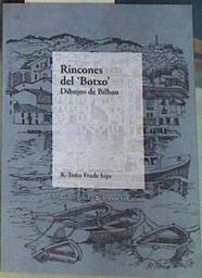 Rincones del Botxo. Dibujos de Bilbao | 77318 | K toño Frade (hijo)