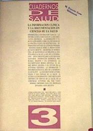 Cuadernos de salud La Información y Documentación en Ciencias de la Salud 3 | 169883 | VVAA