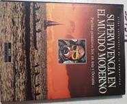 Supervivencia En El Mundo Moderno Pueblos Primitivos Hoy En Asia Y Oceanía | 55734 | Burenbult Göran