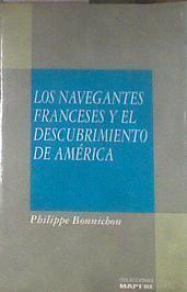 Navegantes franceses y el descubrimiento de América | 179014 | Bonnichon, Philippe