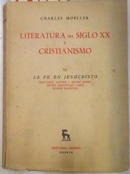 Literatura del siglo XX y Cristianismo II. La fé en Jesucristo. | 73673 | Moeller, Charles/Versión española de José Pérez Riesco