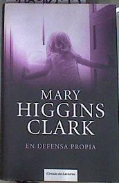 En defensa propia | 169633 | Clark, Mary Higgins