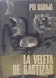 La Veleta de Gastizar | 149777 | Baroja, Pio