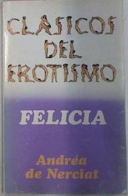 Felicia | 8351 | Nerciat, Andrea De