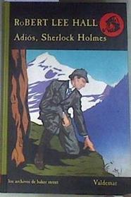 Adios, Sherlock Holmes | 169300 | Hall, Robert Lee