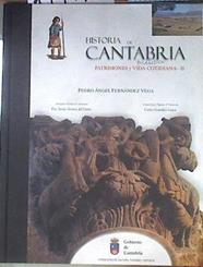 Historia de Cantabria : patrimonio y vida cotidiana II | 171996 | Fernández Vega, Pedro Ángel