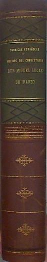 Hechos del condestable don Miguel Lucas de Iranzo. (Crónica del siglo XV) | 150533 | Edición y estudio, Juan De Mata Carriazo