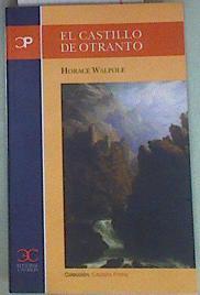 El castillo de Otranto | 157046 | Walpole, Horace