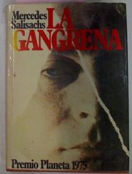 La Gangrena | 5173 | Mercedes, Salisachs Roviralt