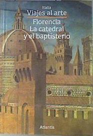 Florencia la catedral y el baptisterio | 173819 | Umberto Baldini