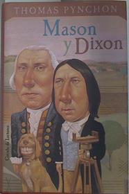 Mason y Dixon | 79133 | Pynchon, Thomas