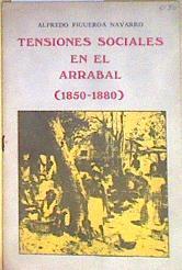 Tensiones sociales en el arrabal Según la correspondencia consular francesa (1850-1880) | 184927 | Alfredo Figueroa Navarro