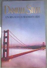 Un regalo extraordinario | 90540 | Steel, Danielle