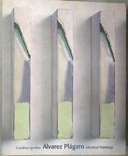 Cuadros Iguales Alvarez Plagaro Identical Paintings | 181160 | Alvarez Plagaro