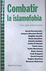 Combatir la islamofobia : una guía antirracista | 171054 | Sánchez Rosell, Amparo     .. et al.