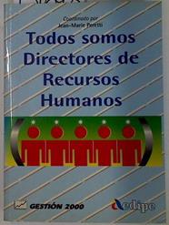 Todos somos directores de recursos humanos | 131698 | Acar, Jean-Rémy/Peretti, Jean-Marie/V.A.
