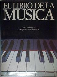 El Libro De La Música Para Una Mejor Comprensión De La Música | 64128 | Vvaa