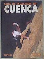 Guía de escaladas en Cuenca Hoz del Jucar Hoz del Huecar y Valdecabras | 170004 | Hernández, José Manuel