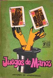 Juegos de manos | 138707 | Armenteras Estalella, Antonio de