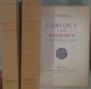 Carlos V y sus banqueros. 3 tomos. I La vida económica en Castilla. II: La Hacienda Real III Caminos | 150444 | Carande, Ramon