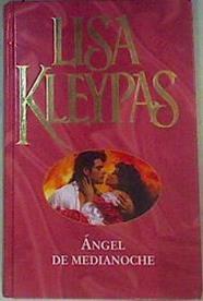 Ángel de medianoche | 90575 | Lisa Kleypas