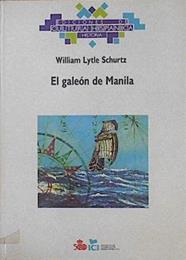 El Galeón de Manila | 116835 | Shurtz, Willam Lythe