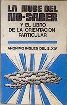 La nube del no saber y la orientación particular | 183171 | Anónimo Inglés del s. XIV