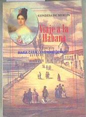 Viaje a La Habana | 179237 | Gómez de Avellaneda, Gertrudis/Santa Cruz y Montalvo, María de las Mercedes