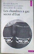Les chambres à gaz secret d`Etat | 169263 | Kogon, Eugen/LangBein, Hermann