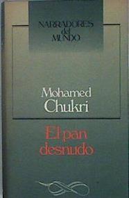 El pan desnudo | 97837 | Chukri, Mohamed
