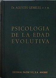 Psicología de la edad evolutiva | 146228 | Gemelli (OFM), Agustión