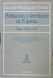 Población Y Territorio En España. Siglos XIX Y XX | 44975 | Rodríguez Osuna, Jacinto