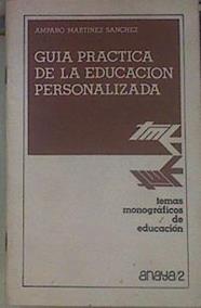 Guía práctica de la educación personalizada | 112616 | Martínez Sánchez, Amparo