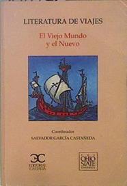 Literatura de viajes: el viejo y el nuevo mundo | 148926 | Simposio Internacional sobre Literatura de Viajes