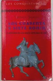 Los Cuarenta y siete Ronin La historia de los leales Samurais de Ako | 71609 | Shunsui, Tamenaga