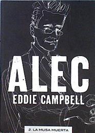 ALEC 2 La musa muerta | 144606 | Campbell, Eddie (1955- )