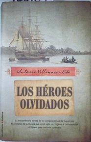 Los Heroes Olvidados | 123764 | Antonio Villanueva Edo