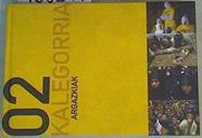 2002 Kalegorria Argazkiak | 168217 | Varios