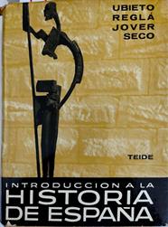 Introducción a la Historia de España | 135549 | Ubieto, Antonio/Regla, Juan/Jover, José María