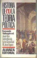 Historia De La Teoria Politica 1 | 19809 | Vallespin Fernando/JAVIER ARCE,/ANDRÉS BARCAL/CARLOS GARCÍA GUAL,/M. JESÚS VIGUERA