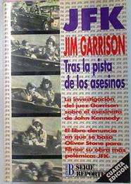JFK Tras La Pista De Los Asesinos | 34557 | Garrison Jim