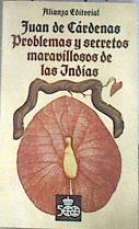 Problemas y secretos maravillosos de las Indias | 179745 | Cárdenas, Juan de