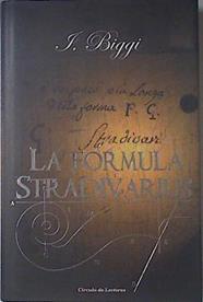 La fórmula Stradivarius | 68651 | Biggi, I.