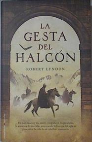 La Gesta del halcon | 121734 | Robert Lyndon