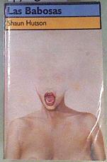 Las Babosas | 170695 | Hutson, Sahun