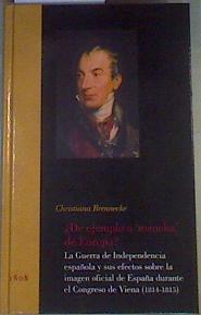 ¿De ejemplo a mancha de Europa? : La Guerra de Independencia española y sus efectos sobre la imagen | 167092 | Brennecke, Christiana