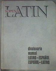 Diccionario Manual Latino Español y Español Latino | 115687 | Blanquez, Agustin