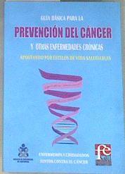 Guía básica para la prevención del cáncer y otras enfermedades crónicas. | 172632 | VVAA